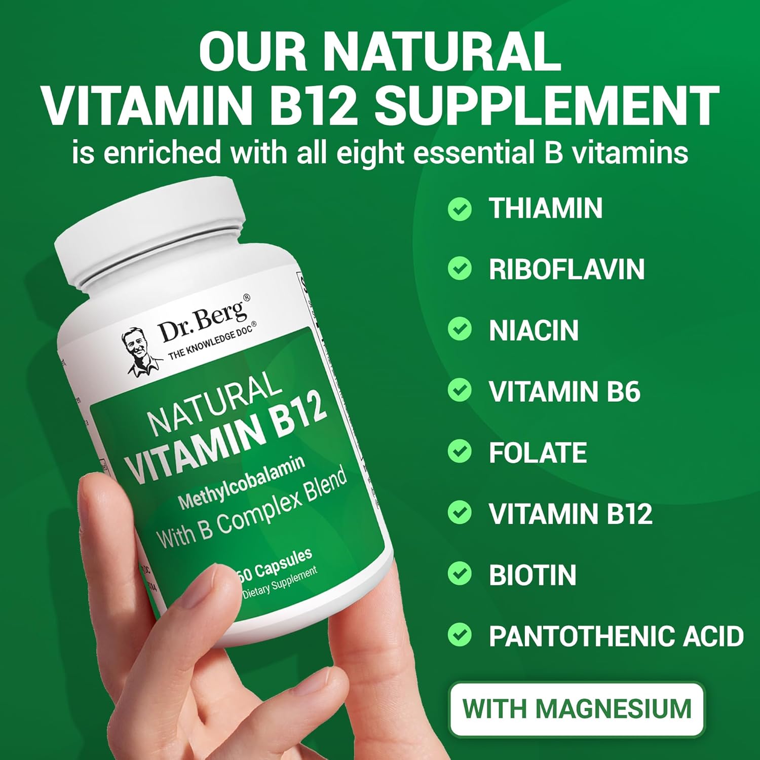 Dr. Berg Natural Vitamin B12 1000 mcg with B Complex Blend - Methylcobalamin B12 for Energy, Nerve Health, and Cognitive Function* - Methylated B12 with Folate - 60 Capsules (2-Month Supply) - Image 6