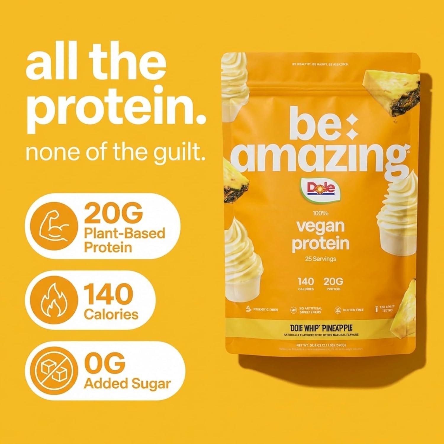 BE AMAZING Vegan Protein Powder, Dole Whip Pineapple, 20g Plant Based Protein with Prebiotic Fiber, Low Carb, Dairy and Gluten Free Shake Mix, No Added Sugar, 29.3 oz, 25 Servings - Image 3