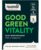 Nuzest Greens Powder Good Green Vitality – Vitamins, Minerals & Superfoods – Vegan Multivitamin Supplement 10g (Pack of 5)